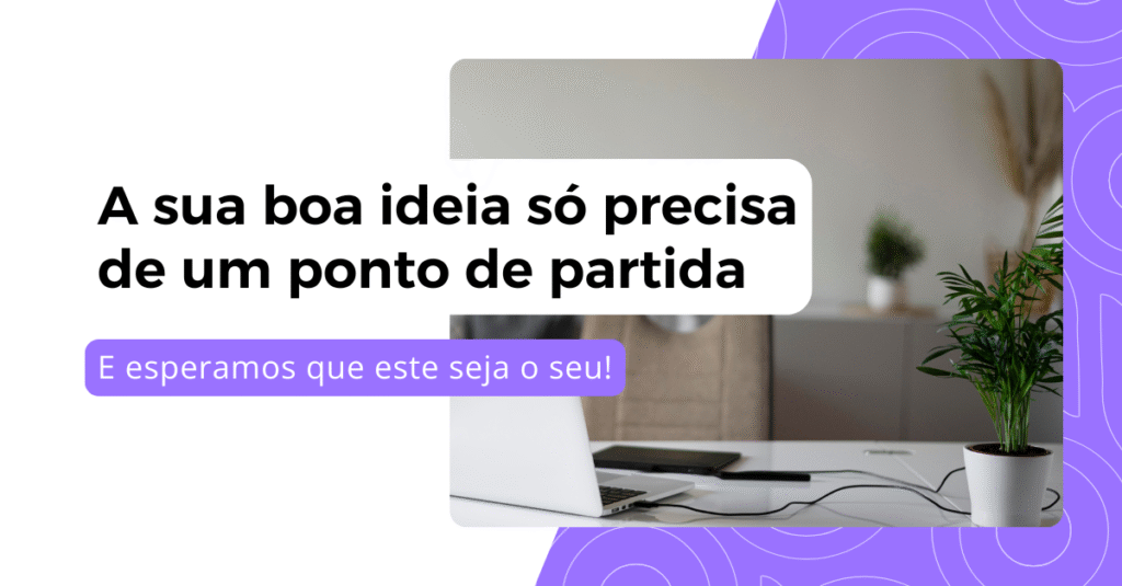 Como e por onde começar meu negócio?